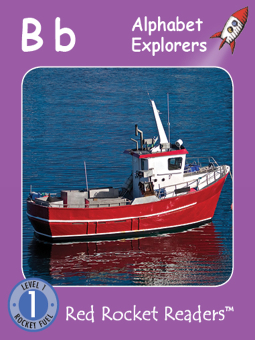 Title details for Alphabet Explorers: Bb by Pam Holden - Available